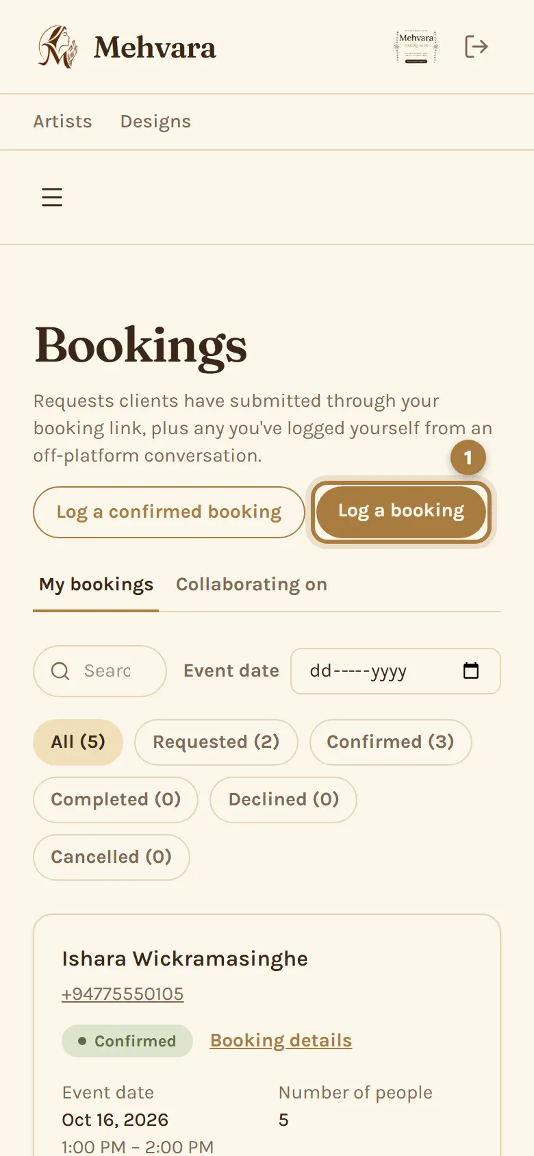 The Bookings page, with the Log a booking button marked 1.