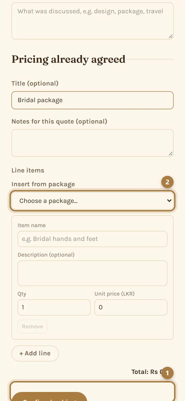 Log a confirmed booking: the agreed price is entered as a title (1) and line items from your packages (2).